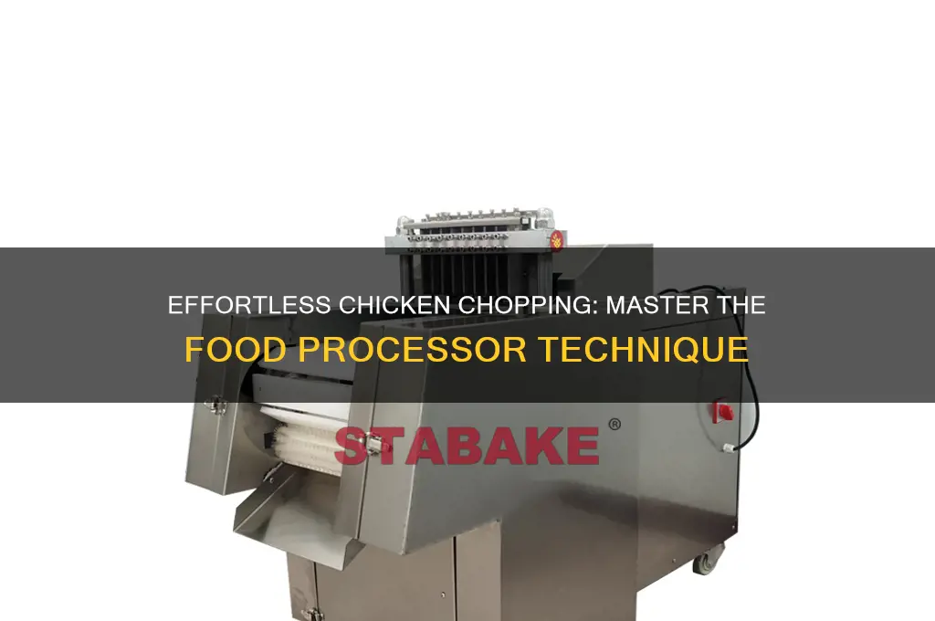how to chop chicken in food processor