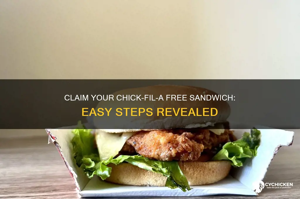how to claim chick fil a free sandwich