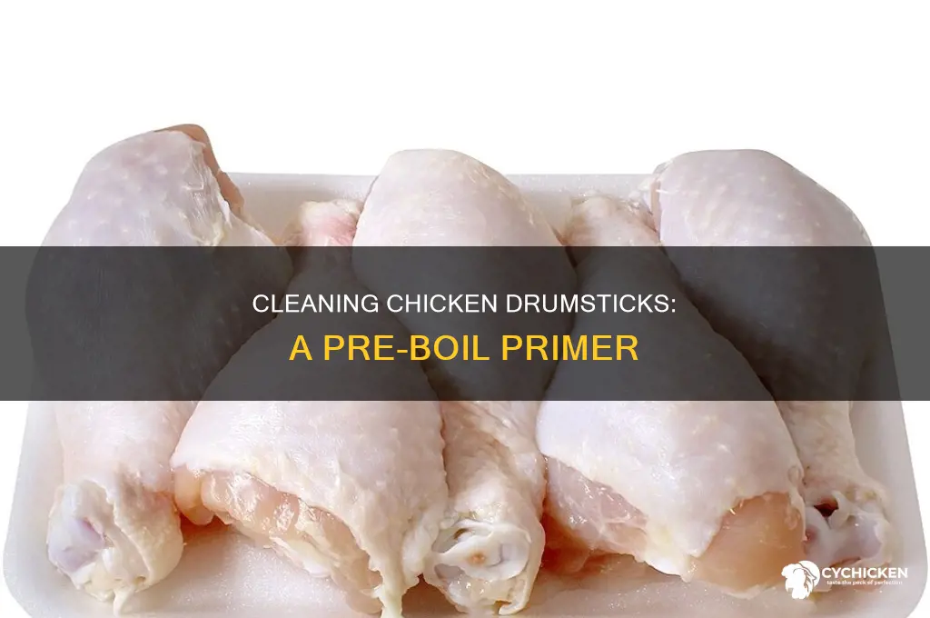 how to clean a chicken drumstick before boiling