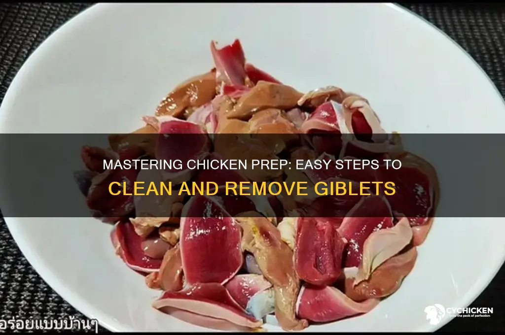 how to clean chicken and remove giblets