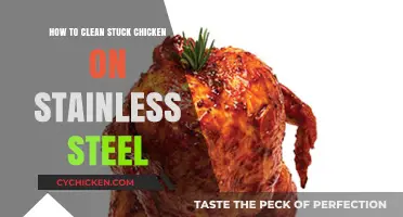 Cleaning Stuck Chicken Off Stainless Steel: A Quick Guide