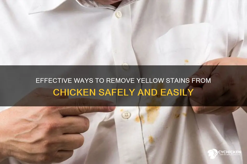 how to clean the yellow off chicken