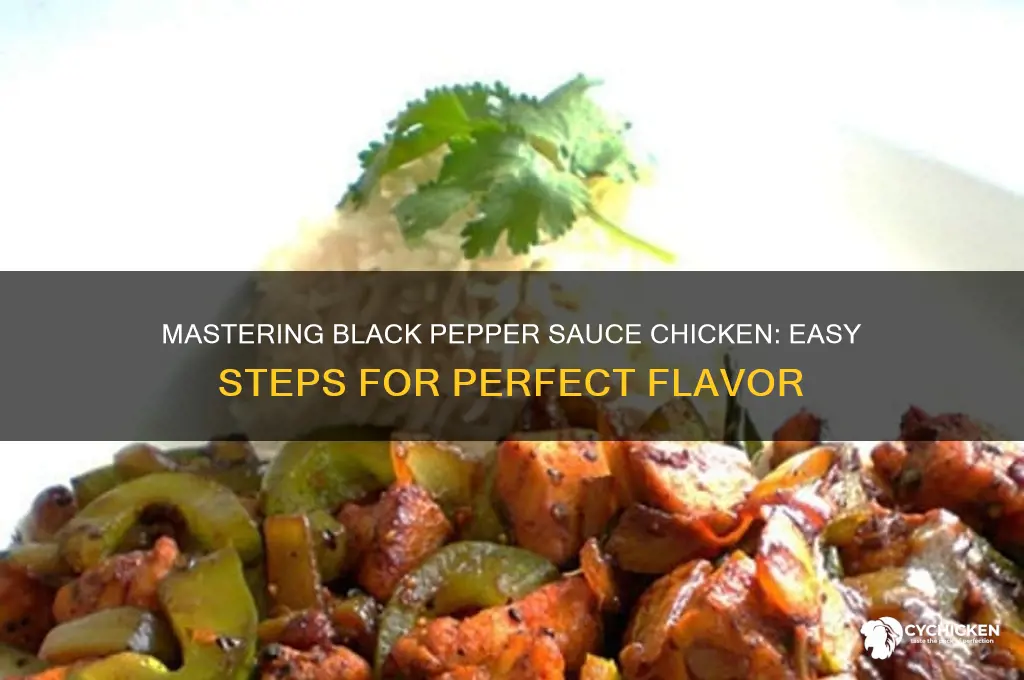how to cook black pepper sauce chicken