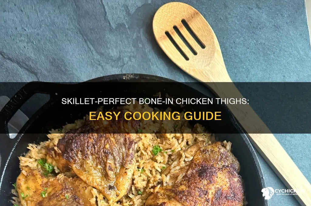 how to cook bone in chicken thighs in a skillet