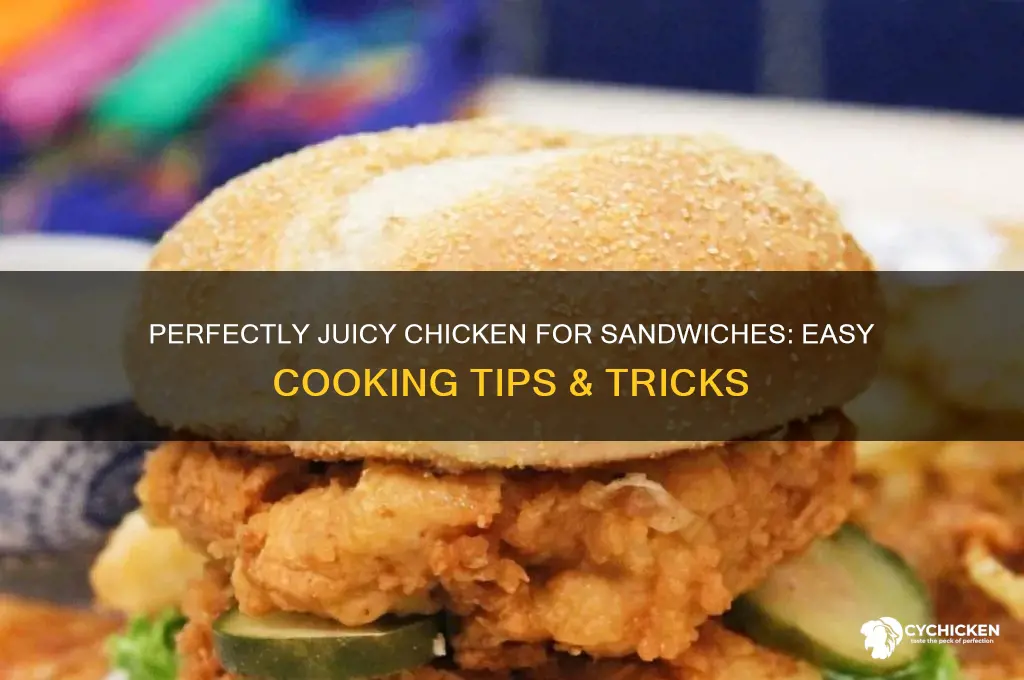 how to cook chicken for chicken sandwiches
