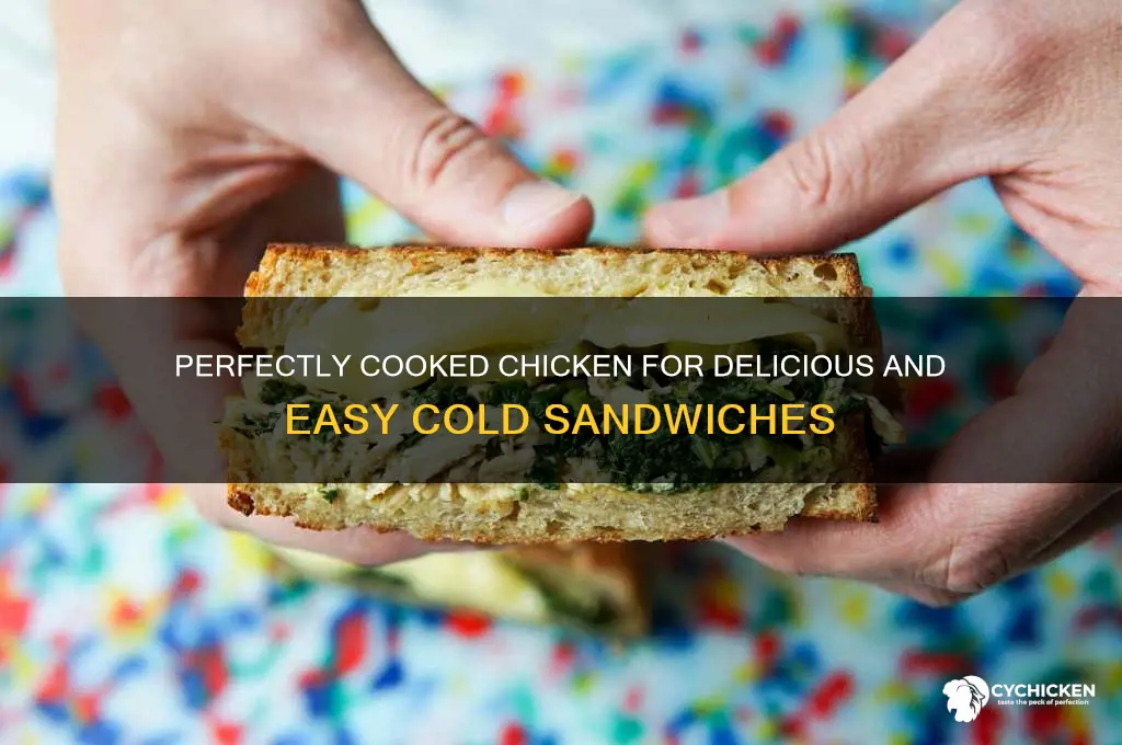 how to cook chicken for cold sandwiches