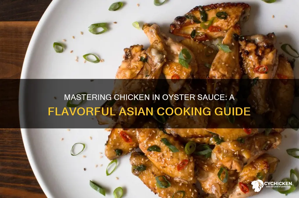 how to cook chicken in oyster sauce