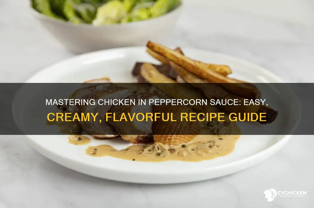 how to cook chicken in peppercorn sauce
