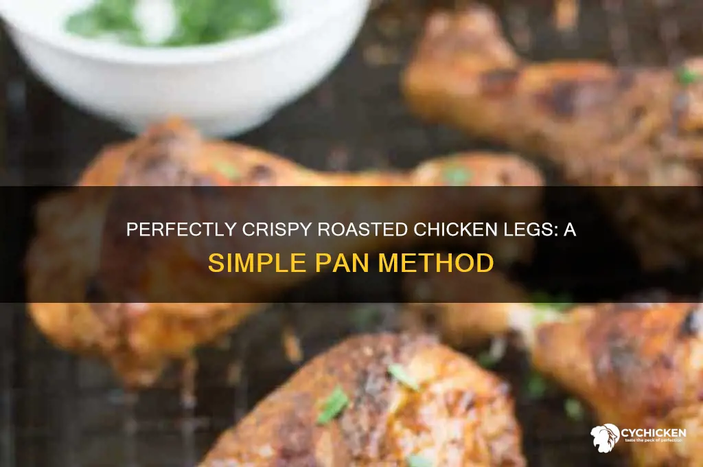 how to cook chicken legs in a roasting pan