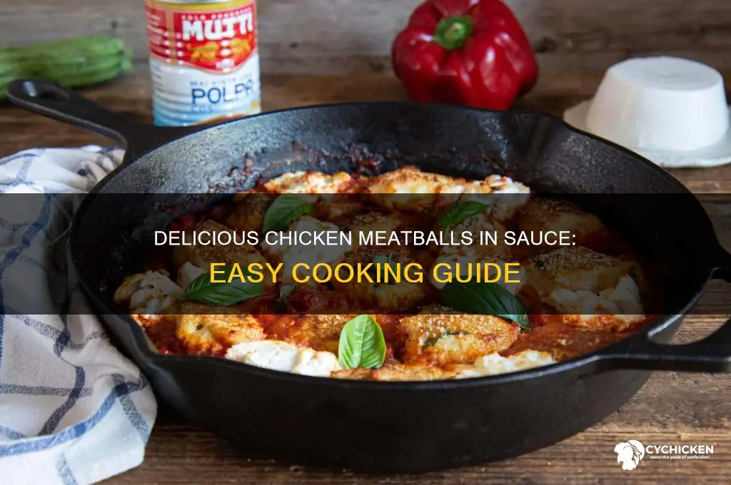 how to cook chicken meatballs in sauce