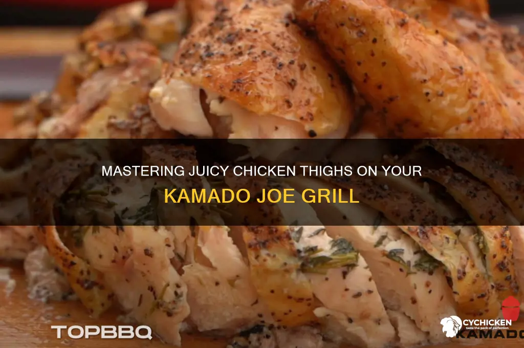 how to cook chicken thighs on kamado joe