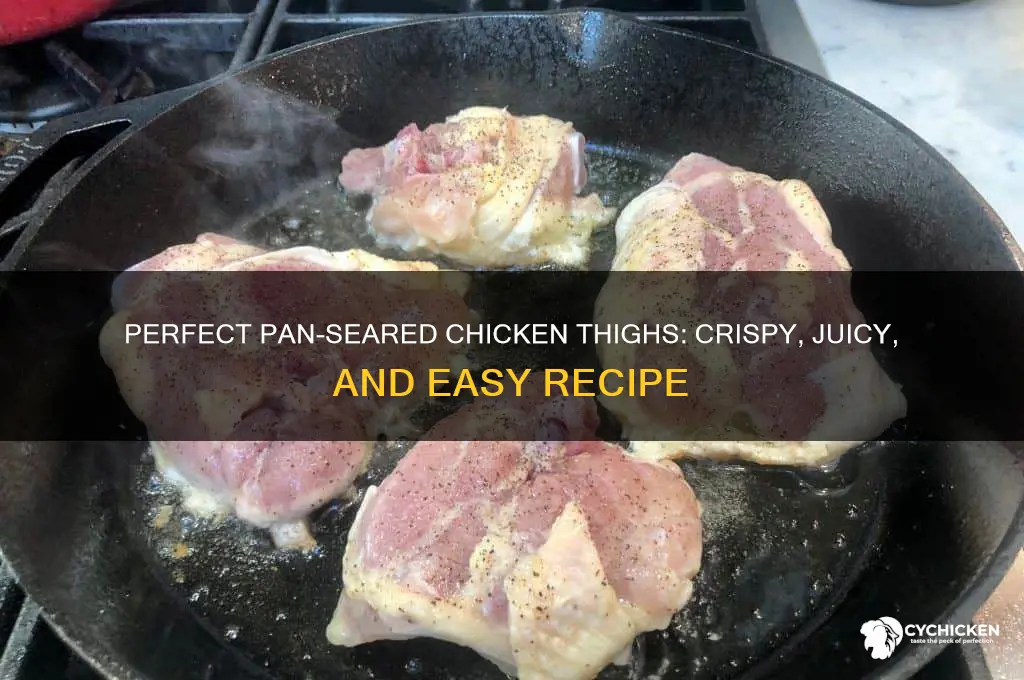 how to cook chicken thighs pan seared