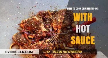 Spicy Chicken Thighs: Mastering Hot Sauce Cooking Techniques