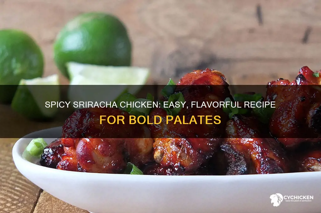 how to cook chicken with sriracha sauce