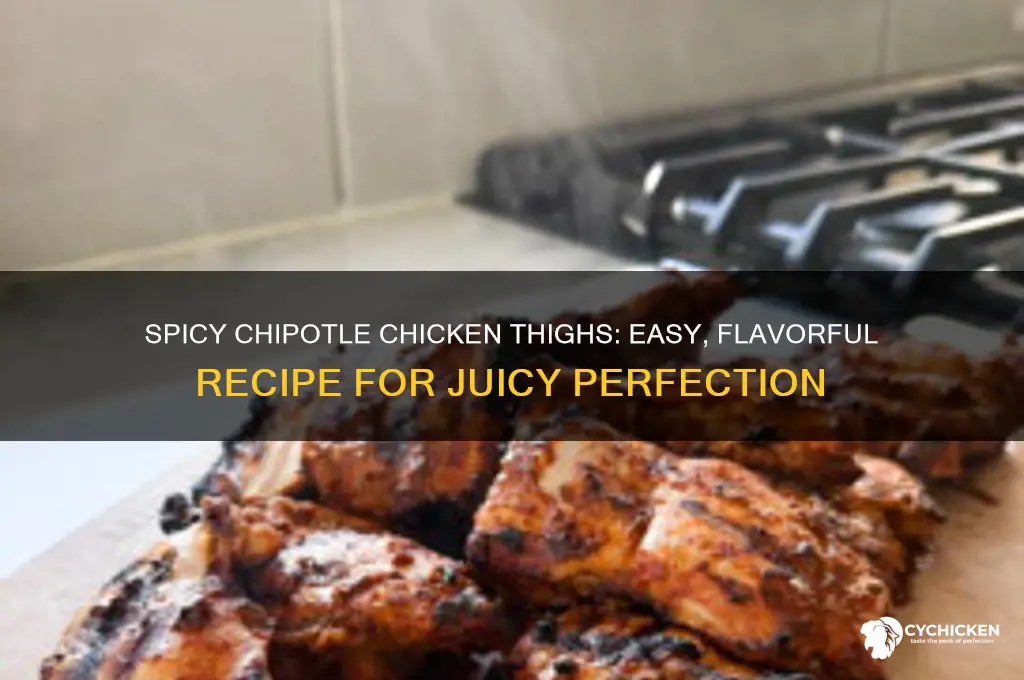 how to cook chipotle chicken thighs