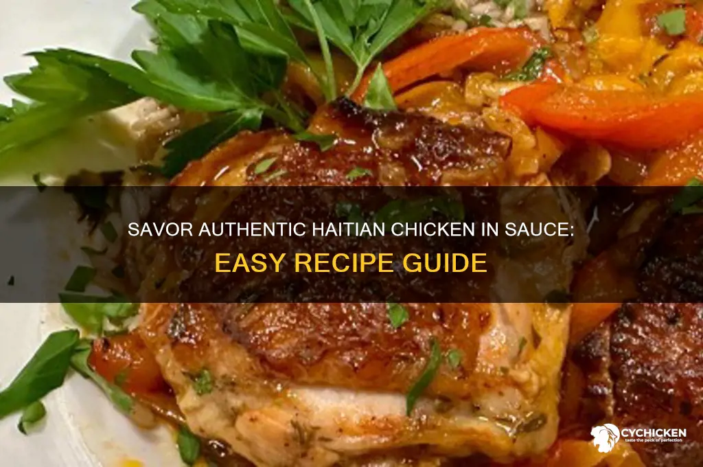 how to cook haitian chicken in sauce