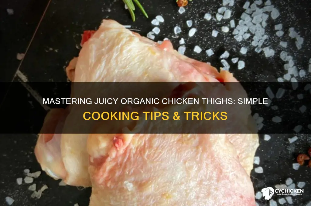 how to cook organic chicken thighs
