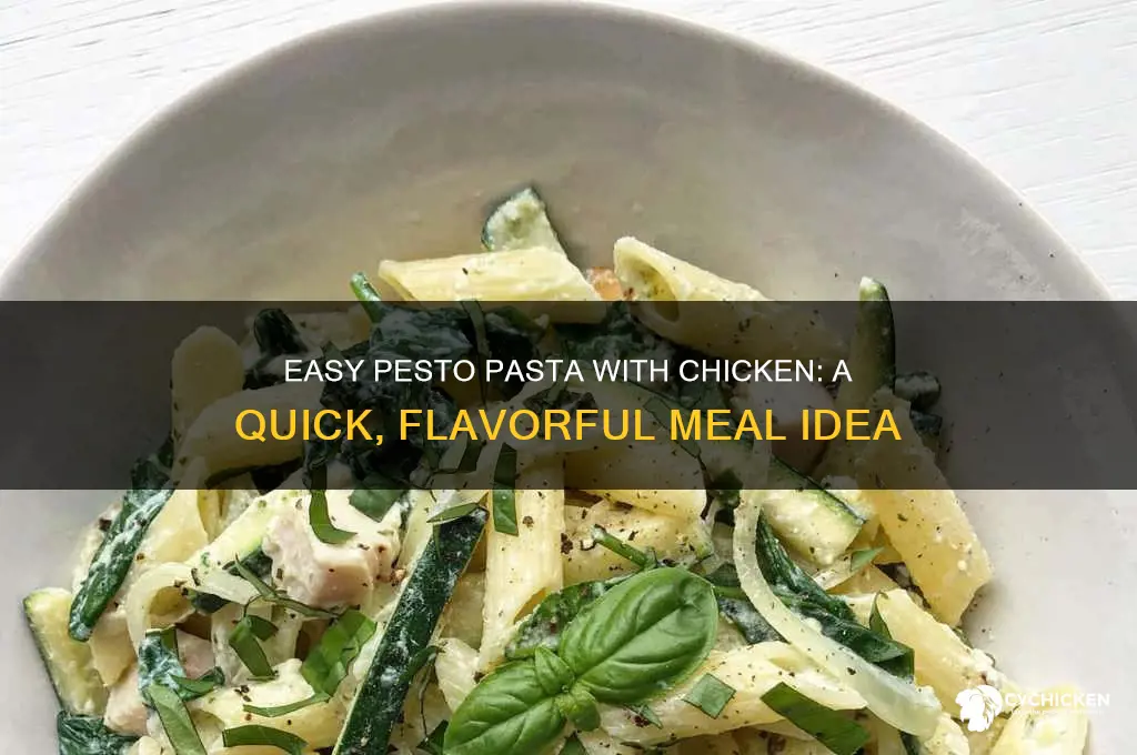 how to cook pasta with pesto sauce and chicken