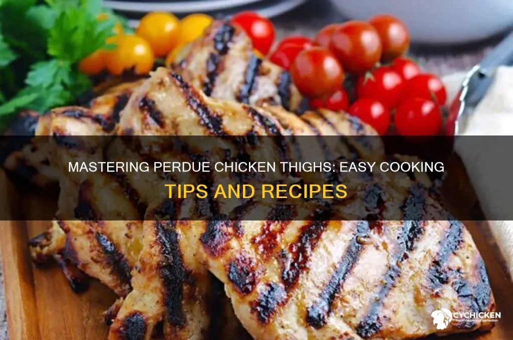 how to cook perdue chicken thighs