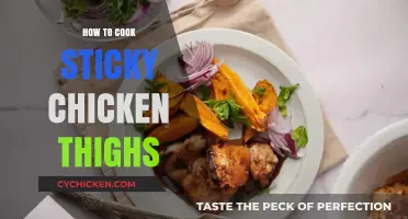 Perfectly Sticky Chicken Thighs: Easy Recipe for Juicy, Flavorful Results
