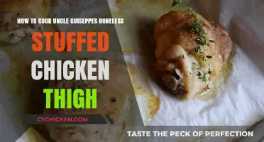 Mastering Uncle Giuseppe's Boneless Stuffed Chicken Thigh Recipe at Home