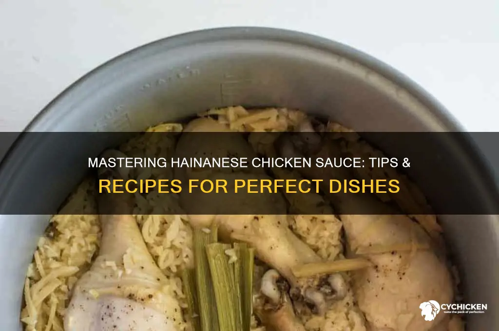 how to cook with hainanese chicken sauce