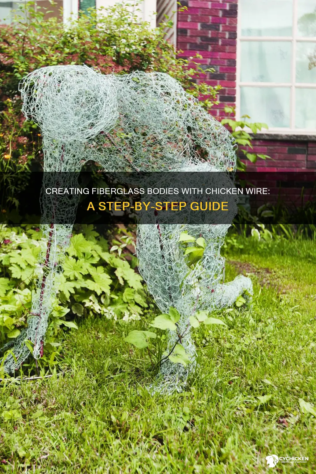how to create a fiberglass body with chicken wire