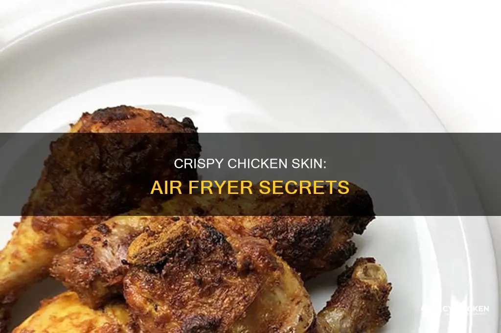 how to crisp chicken skin in air fryer