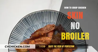 Crispy Chicken Skin Secrets: Broiler-Free Techniques for Perfect Crunch
