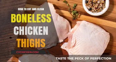 Mastering Boneless Chicken Thighs: Easy Cutting and Cleaning Techniques