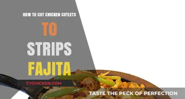 Cutting Chicken Cutlets: Strips for Fajitas