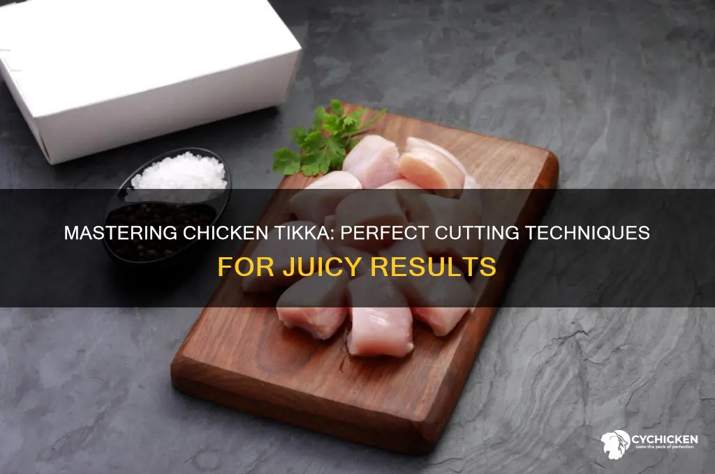 how to cut chicken for chicken tikka