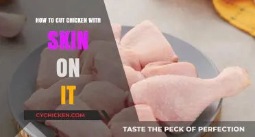 Cutting Chicken With Skin: A Simple Guide