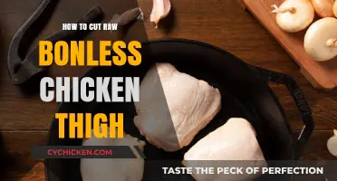 Mastering the Art of Cutting Raw Boneless Chicken Thighs: A Step-by-Step Guide