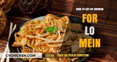 Cutting Chicken for Lo Mein: A Simple Guide