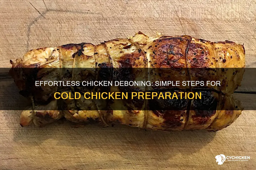 how to debone a cold chicken easily