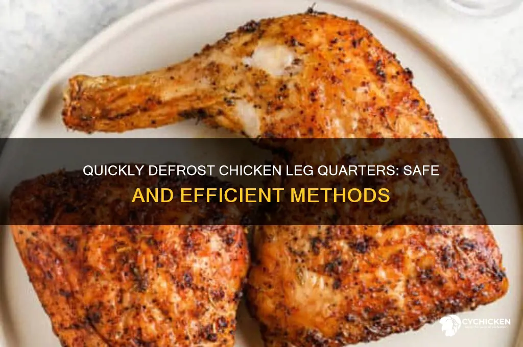 how to defrost chicken leg quarters quickly