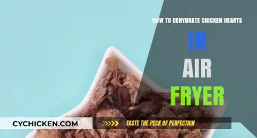 Dehydrating Chicken Hearts in an Air Fryer: A Quick Guide