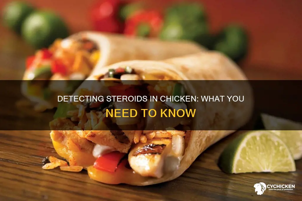how to determine if the chicken with steroids