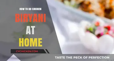 Mastering Chicken Biryani: A Step-by-Step Guide for Home Cooks