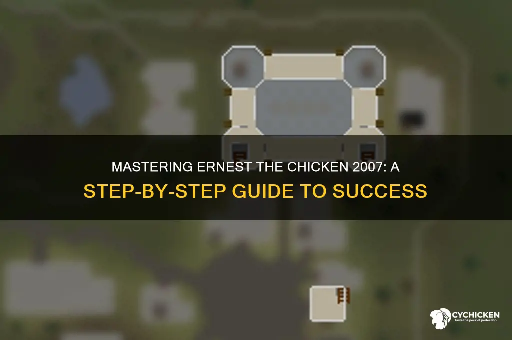 how to do ernest the chicken 2007