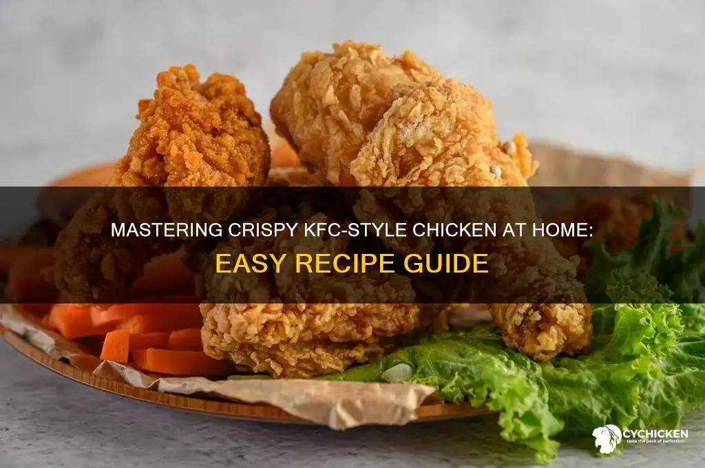 how to do kfc style chicken at home