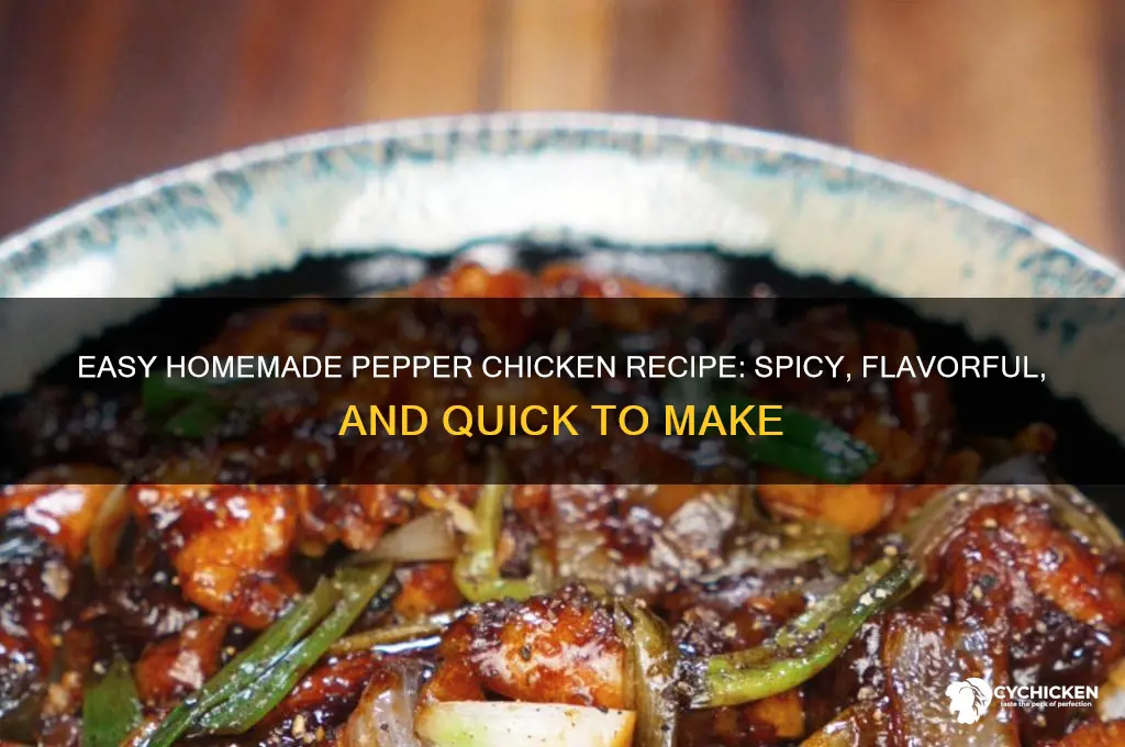how to do pepper chicken in home