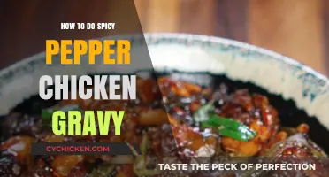 Sizzling Spicy Pepper Chicken Gravy: Easy Recipe for Bold Flavors