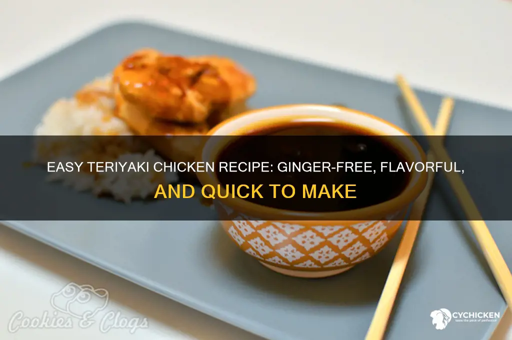 how to do teriyaki chicken without ginger