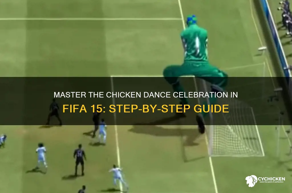 how to do the chicken dance fifa 15
