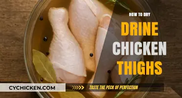 Mastering the Art of Drying Brined Chicken Thighs for Perfect Flavor