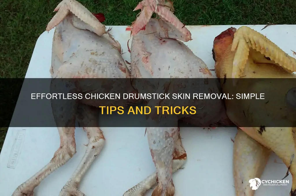 how to easily remove skin from chicken drumsticks