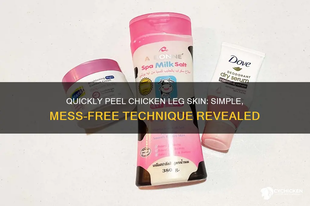 how to easily remove skin from chicken legs