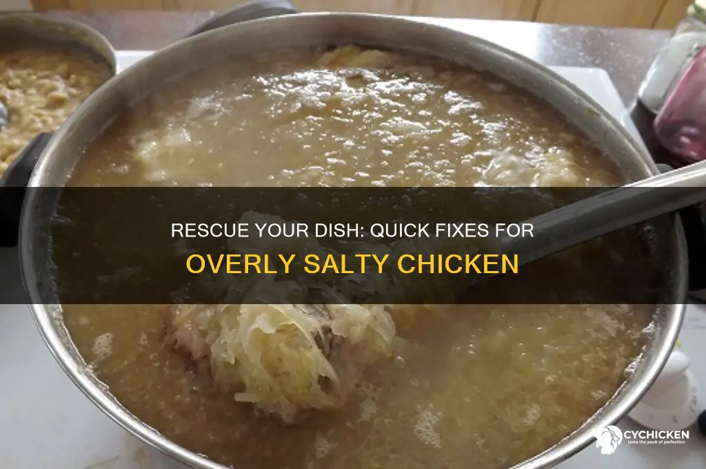 how to fix chicken that is too salty